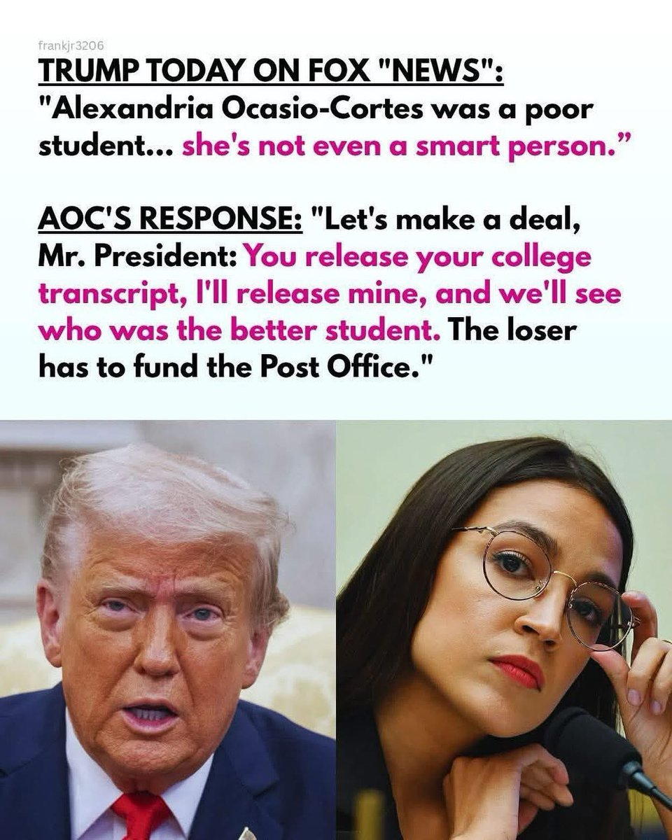 AOC graduated magna cum laude and Trump graduated MAGA cum loudmouth.