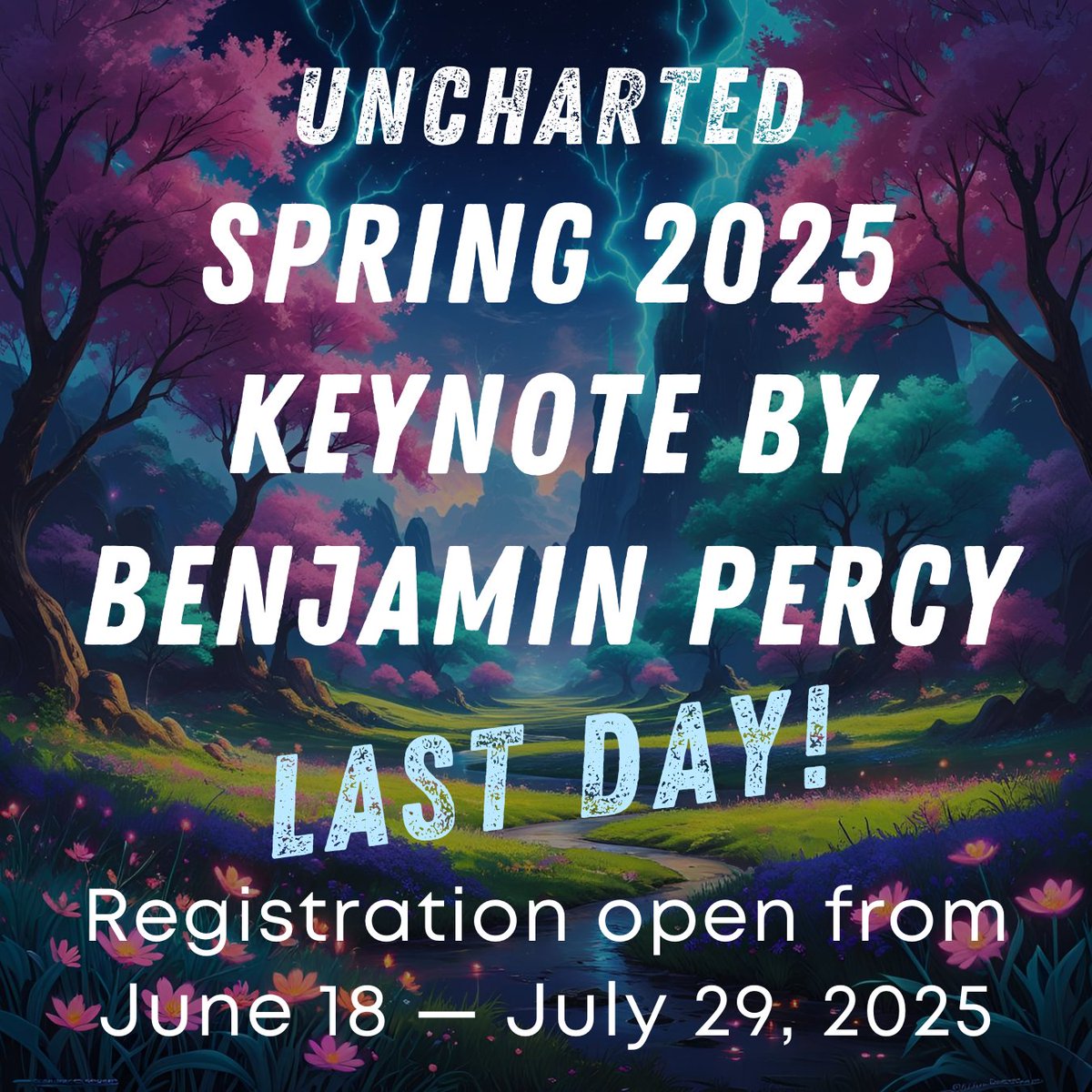 Last day to register! Learn how <a href="/Benjamin_Percy/">Benjamin Percy</a> crafts thrilling stories, hooks readers fast, and writes across genres. Plus—get your questions answered in a live Q&amp;A.

Registration deadline: July 29, 2025, 11:59 PM Pacific

Sign up today: unchartedmag.com/uncharted-spri…