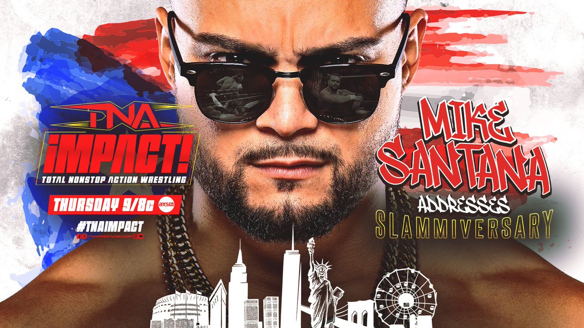.<a href="/Santana_Proud/">Mike SANTANA🇵🇷</a> addresses #TNASlammiversary
this THURSDAY at 8/7c on TNA+ worldwide and <a href="/Sportsnet/">Sportsnet</a> 360 in Canada, and 9pm ET on <a href="/AXSTV/">AXS TV</a>!

#TNAiMPACT