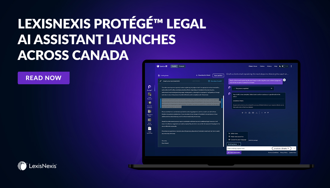 LexisNexisCan's tweet image. Today’s legal landscape moves fast — and expectations are even faster. That’s where LexisNexis Protégé™ steps in to make a real difference!
Read more: bit.ly/3J7MHwz
Protégé for Lexis+ AI:  
✔️ Understands your jurisdiction 
✔️ Drafts complete legal documents 
#AIBlog