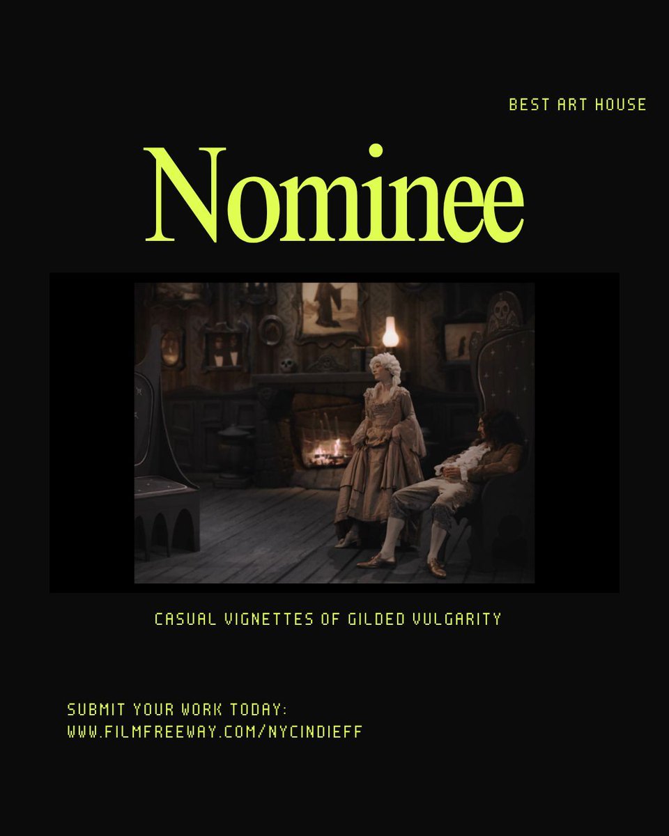 Nominated for Best Art House – Congratulations to Casual Vignettes of Gilded Vulgarity! 

🎬 Ready to share your story? Enter here: nycindieff.com/submit/