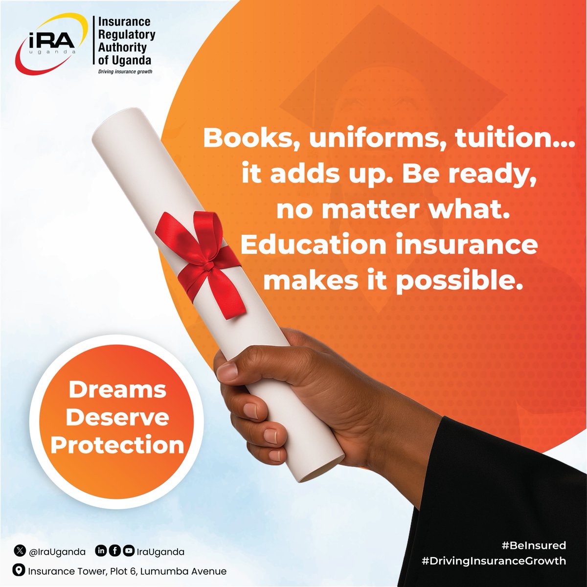 🎓 Education is a journey..don’t let finances be a roadblock. With education insurance, your child’s dreams stay on course. Because Dreams Deserve Protection. Visit ira.go.ug for licensed insurers.