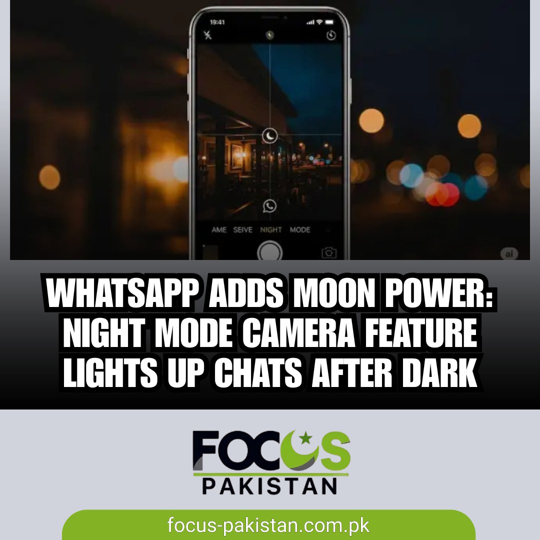 Focusp_official's tweet image. WhatsApp is bringing the night to light — literally — with a new night mode feature added to its in-app camera, now rolling out for select beta testers on Android.

Read More: focus-pakistan.com.pk/whatsapp-adds-…

#WhatsApp #moonpower #nightmodecamera #WABetaInfo #Android