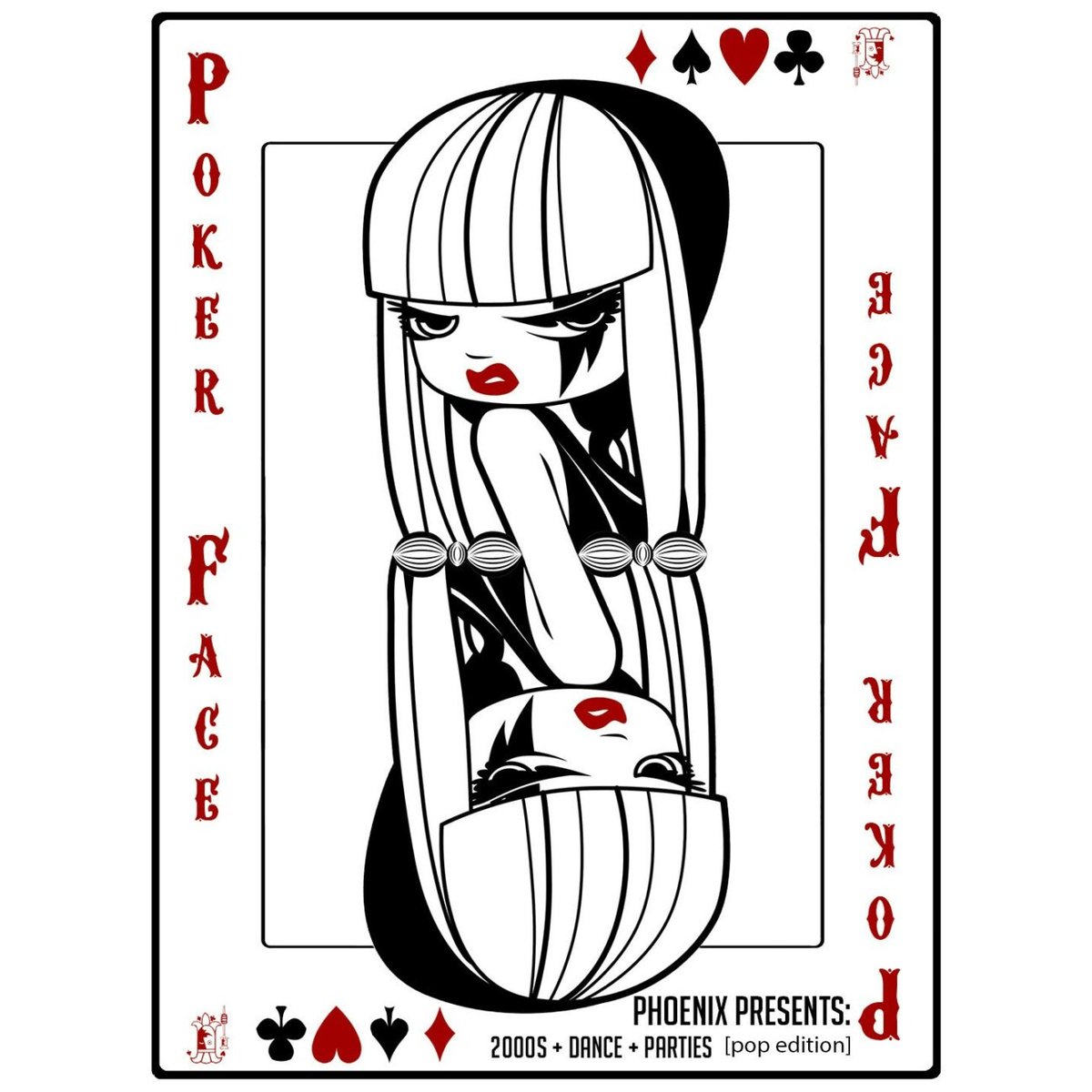 FRIDAY

🂡 Poker Face 🂱
2000s+DANCE+PARTY [pop edition]
DOORS: 11:00pm | 21+

FIRST 50 Free / $5 Guaranteed Entry

🃟Tickets🃟
link.dice.fm/PokerFace