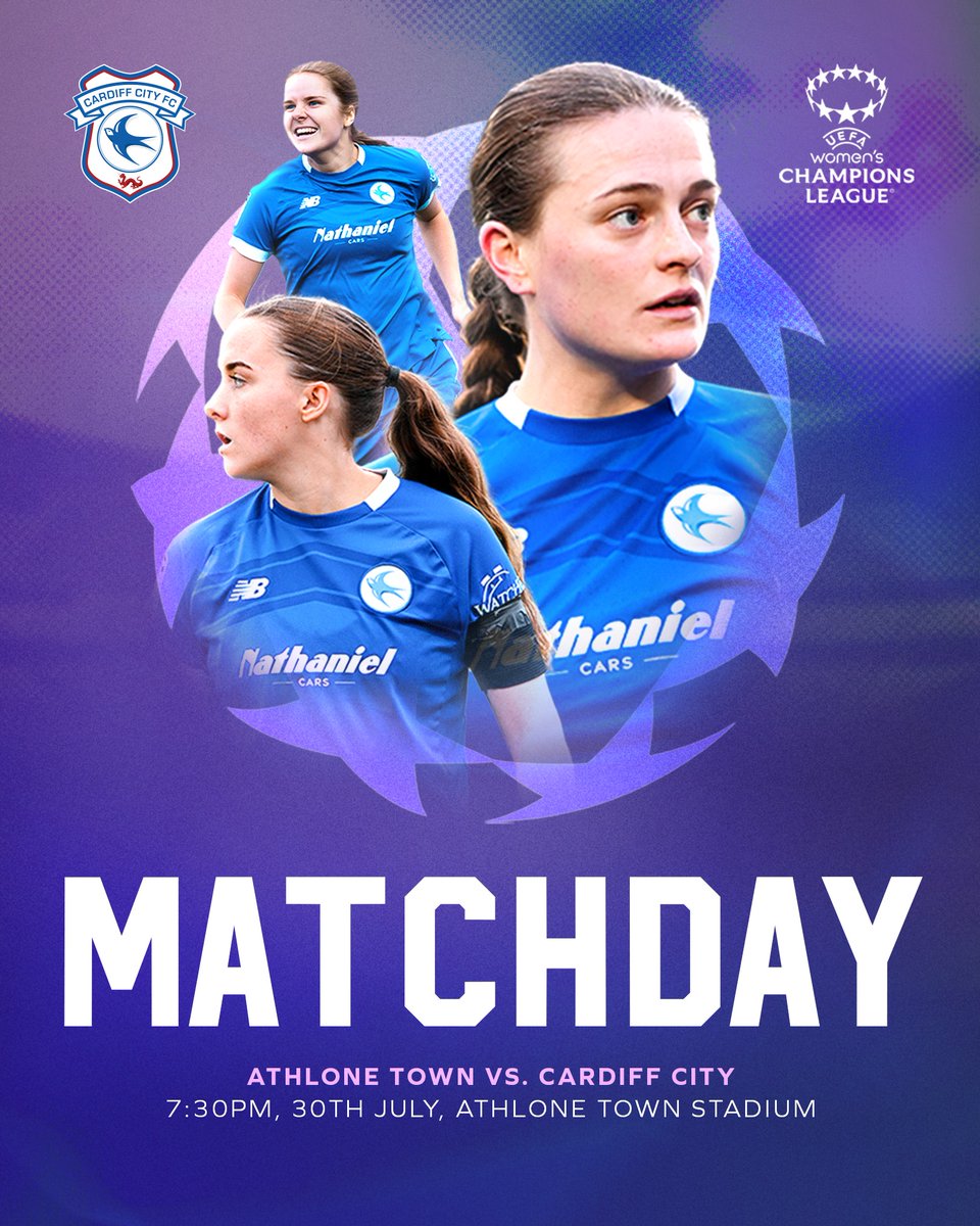 CardiffCityFCW's tweet photo. 𝗠𝗔𝗧𝗖𝗛𝗗𝗔𝗬

🆚 Athlone Town
🏆 UEFA Women's Champions League
⏰ 7:30pm KO
📍 Athlone Town Stadium

#CityAsOne https://t.co/frHIpYEe3h