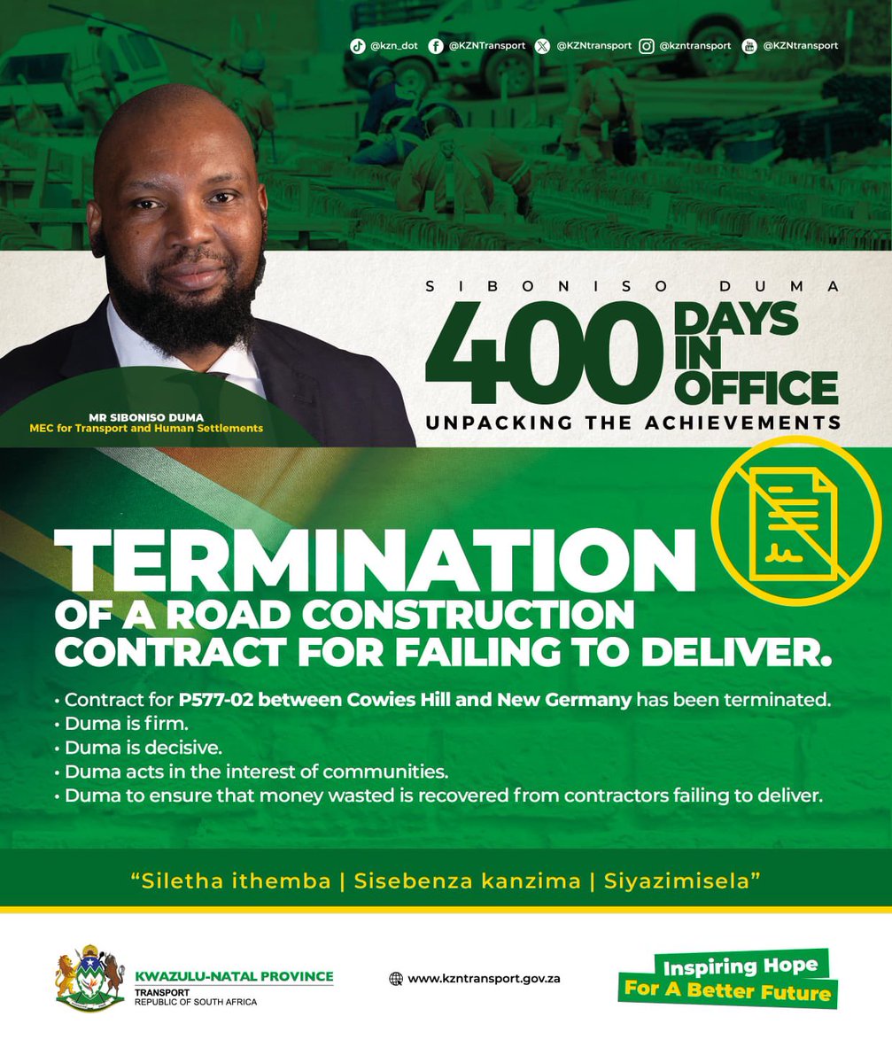 Duma terminates a road construction contract for failing to deliver in Durban - failing contractors in other  municipalities to follow

BOLD DECISION: Contract for P577-02 between Cowies Hill and New Germany has been terminated 

● Duma is firm.

●Duma is decisive.