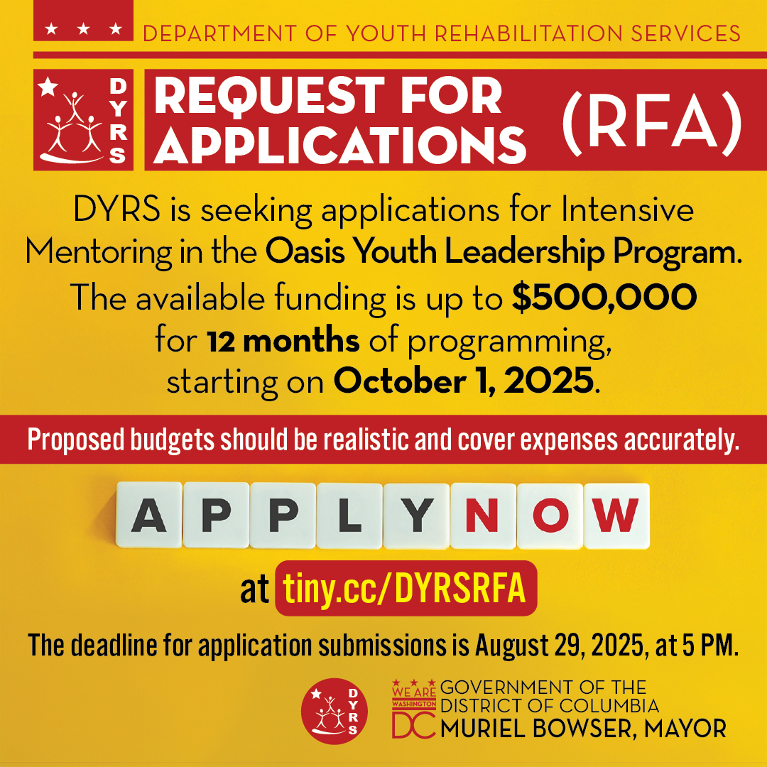 🚨 Now Accepting Applications! 🚨
DYRS is seeking proposals for Intensive Mentoring in the Oasis Youth Leadership Program.
📝 Deadline to apply: August 29, 2025, at 5 PM
🔗 Apply now: tiny.cc/DYRSRFA
#DYRS #YouthLeadership #GrantOpportunity #MentorshipMatters
