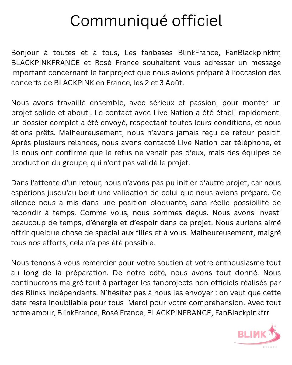 [COMMUNIQUÉ OFFICIEL] 

Bonjour ici, <a href="/BLACKPlNKFRANCE/">🌷BLACKPINK FRANCE 🇫🇷 - FANBASE</a> <a href="/FanBlackpinkfrr/">🇫🇷 BLACKPINK FRANCE • FANBASE</a> <a href="/Blinkfrancee/">BLINKFRANCE</a> &amp; <a href="/ROSE_FRANCE_FAN/">ROSÉ 로제 FRANCE</a> 

Voici un communiqué officiel concernant les projets qui étaient prévu pour les concerts du 2 &amp; 3 août au Stade de France. 

Merci de votre compréhension.