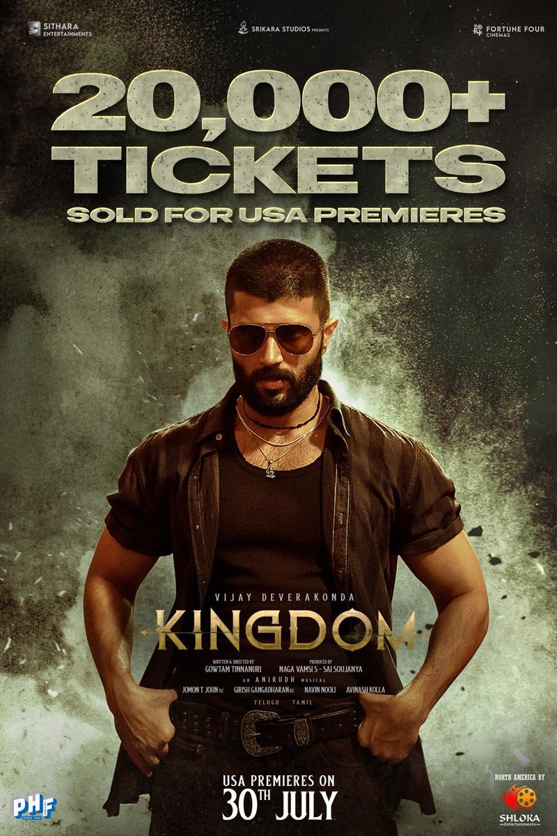 Sithara Entertainments (@sitharaents) on Twitter photo USA is gearing up for a Kingdom-level eruption! 🌋 🔥
20K+ tickets sold & counting…
#Kingdom 𝐔𝐒𝐀 𝐩𝐫𝐞𝐦𝐢𝐞𝐫𝐞𝐬 𝐨𝐧 𝐉𝐮𝐥𝐲 𝟑𝟎𝐭𝐡 💥💥
North America Release by <a href="/ShlokaEnts/">Shloka Entertainments</a>
<a href="/TheDeverakonda/">Vijay Deverakonda</a> <a href="/anirudhofficial/">Anirudh Ravichander</a> <a href="/gowtam19/">Gowtam Tinnanuri</a> <a href="/ActorSatyaDev/">Satya Dev</a> #BhagyashriBorse @Venkitesh_VP USA is gearing up for a Kingdom-level eruption! 🌋 🔥
20K+ tickets sold & counting…
#Kingdom 𝐔𝐒𝐀 𝐩𝐫𝐞𝐦𝐢𝐞𝐫𝐞𝐬 𝐨𝐧 𝐉𝐮𝐥𝐲 𝟑𝟎𝐭𝐡 💥💥
North America Release by <a href="/ShlokaEnts/">Shloka Entertainments</a>
<a href="/TheDeverakonda/">Vijay Deverakonda</a> <a href="/anirudhofficial/">Anirudh Ravichander</a> <a href="/gowtam19/">Gowtam Tinnanuri</a> <a href="/ActorSatyaDev/">Satya Dev</a> #BhagyashriBorse @Venkitesh_VP