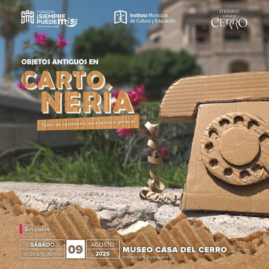🗝️ Este sábado no te pierdas el taller gratuito “Objetos antiguos en cartonería” en el Museo Casa del Cerro.
🎨 Aprende a crear tus propias antigüedades sin registro previo.
🗓️ Sábado 9 de agosto | ⏰ 13:00 a 15:00 h
📍 Museo Casa del Cerro
#TorreónSiemprePuedeMás👊