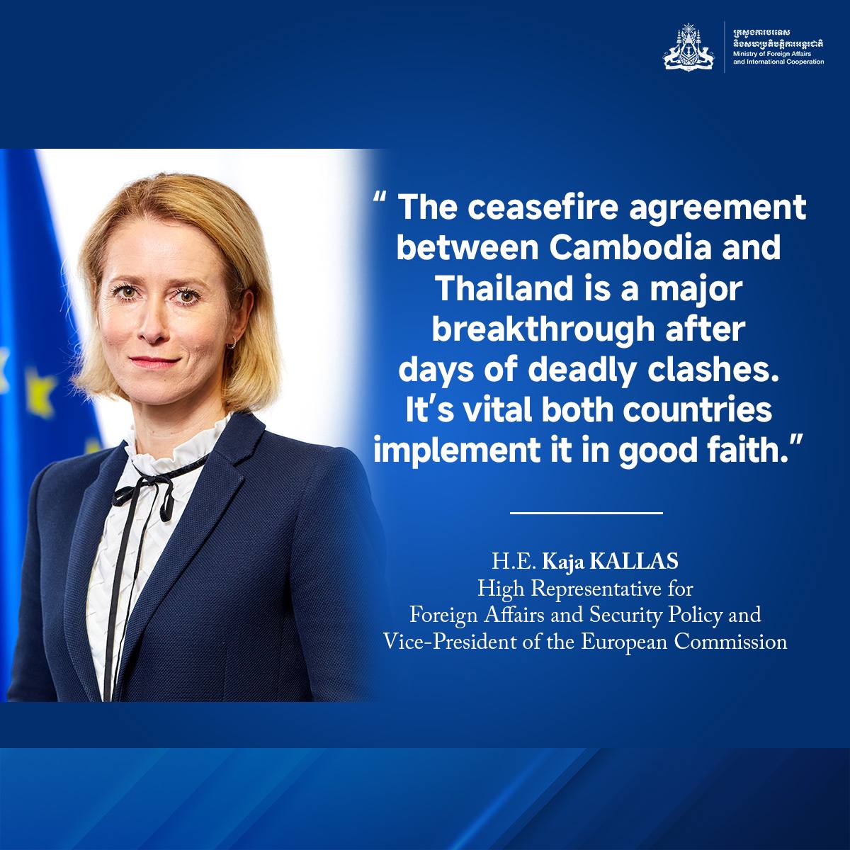 Quote from Her Excellency Kaja Kallas, the High Representative for Foreign Affairs and Security Policy and Vice-President of the European Commission, on the ceasefire between Cambodia and Thailand