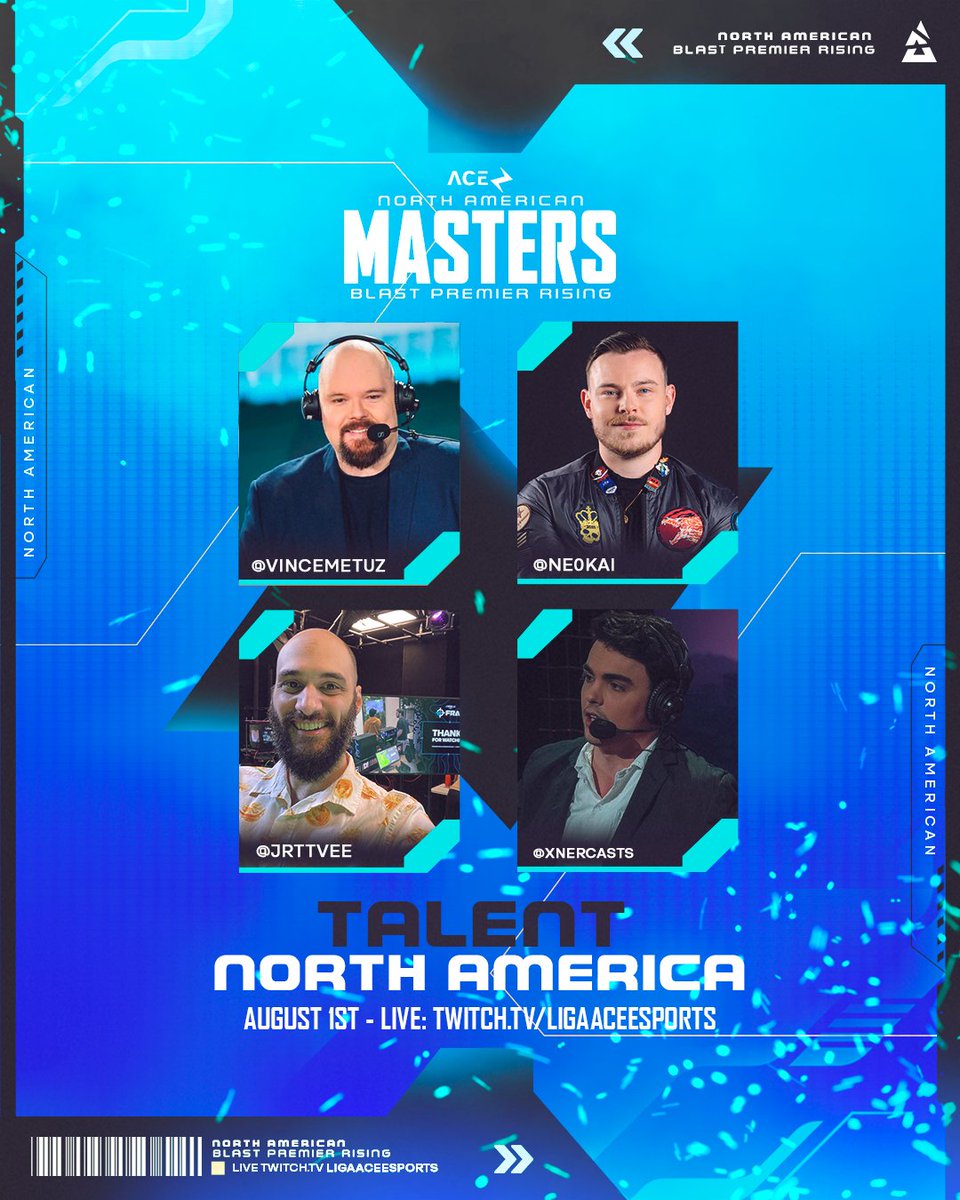 Liga Ace Esports (@ligaaceesports) on Twitter photo ⚡ The voices of Masters Blast Premier Rising are HERE! 🔥
🌎 SOUTH AMERICA
<a href="/Elfishguy/">Jordan Mays</a>
<a href="/lazz_tv/">LAZ</a>
<a href="/PaladinCS2/">Paladin</a>
<a href="/AnThranOfficial/">William "AnThran" Chafee</a>
🌎 NORTH AMERICA
<a href="/VinceMetuz/">Vince</a>
<a href="/Ne0Kai/">Ne0kai</a>
@JRTTVEE
<a href="/XnerCasts/">Cole McHenry</a>
📺 SA twitch.tv/ligaaceesports
📺 NA twitch.tv/ligaaceesports2 ⚡ The voices of Masters Blast Premier Rising are HERE! 🔥
🌎 SOUTH AMERICA
<a href="/Elfishguy/">Jordan Mays</a>
<a href="/lazz_tv/">LAZ</a>
<a href="/PaladinCS2/">Paladin</a>
<a href="/AnThranOfficial/">William "AnThran" Chafee</a>
🌎 NORTH AMERICA
<a href="/VinceMetuz/">Vince</a>
<a href="/Ne0Kai/">Ne0kai</a>
@JRTTVEE
<a href="/XnerCasts/">Cole McHenry</a>
📺 SA twitch.tv/ligaaceesports
📺 NA twitch.tv/ligaaceesports2