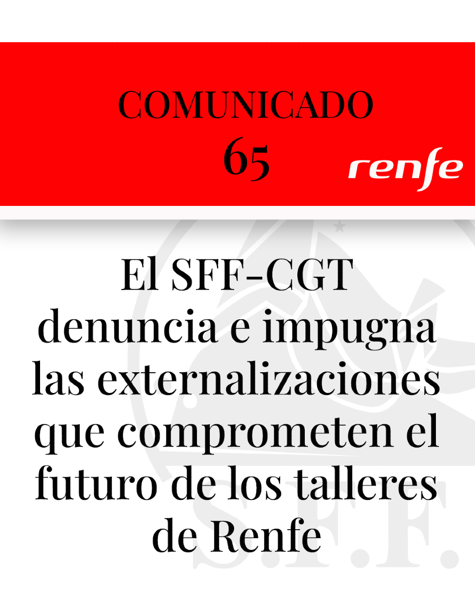🔴 ¡No a la privatización de los talleres de RENFE!🔴

Desde el SFF-CGT, denunciamos e impugnamos la externalización de servicios por parte de Renfe, que pone en riesgo el futuro de los talleres de ingeniería y mantenimiento. Las licitaciones de trabajos clave afectan a bases