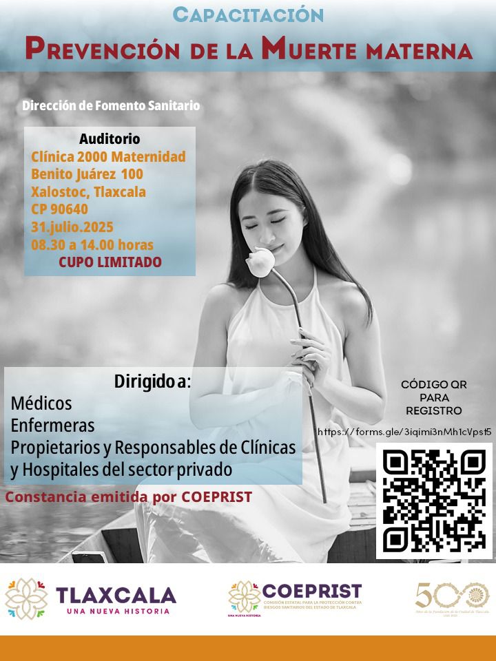 La mayoría de las muertes maternas son PREVENIBLES

COEPRIST te invita a la Capacitación Prevención de la Muerte Materna.

📆 31 de julio 2025
⏰ 08:30 a 14:00 hrs.
📍 Auditorio de la Clínica 2000 Maternidad, Benito Juárez #100, Xalostoc, Tlaxcala.
Dirigido al personal de salud