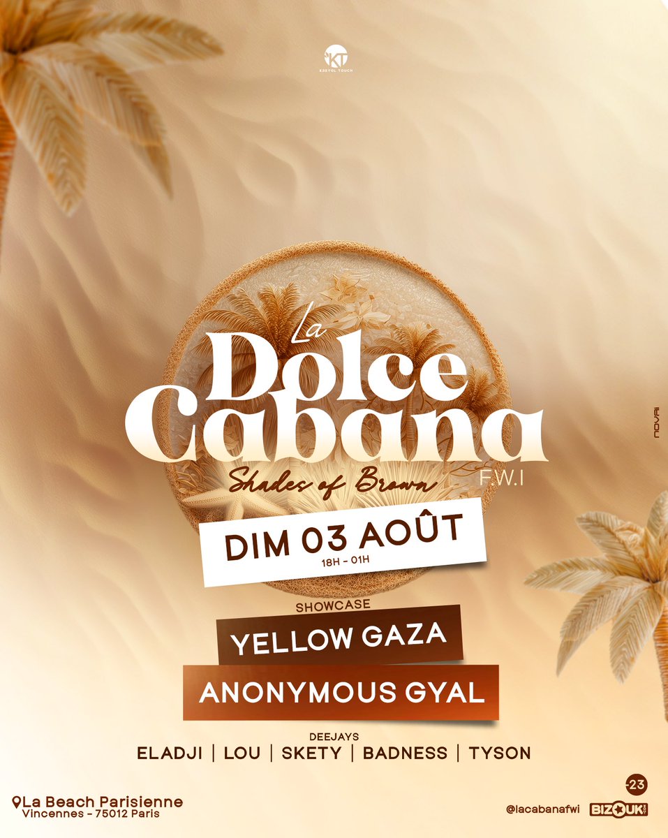 🥥🍂La Dolce Cabana Ep.08🍂🥥

Shades Of Brown🦂👜

🟤 DJS : ELADJI / LOU / SKETY / BADNESS / TYSON 

🟫ARTISTES : YELLOW GAZA x ANONYMOUS GYAL 

📍Beach parisienne
ℹ️ 06 11 74 48 78
🎟️ (Lien en bio) : my.bizouk.com/la-dolce-caban…