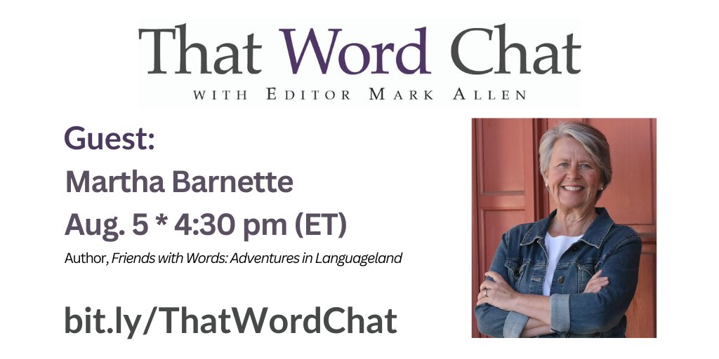 Martha Barnette is back on #ThatWordChat for a book party!

Her new memoir, "Friends with Words," blends etymology, radio tales, and stories from her Appalachian roots.

Join us Aug. 5 at 4:30 p.m. EDT. Register here: ThatWordChat.com

#Linguistics #BookLaunch