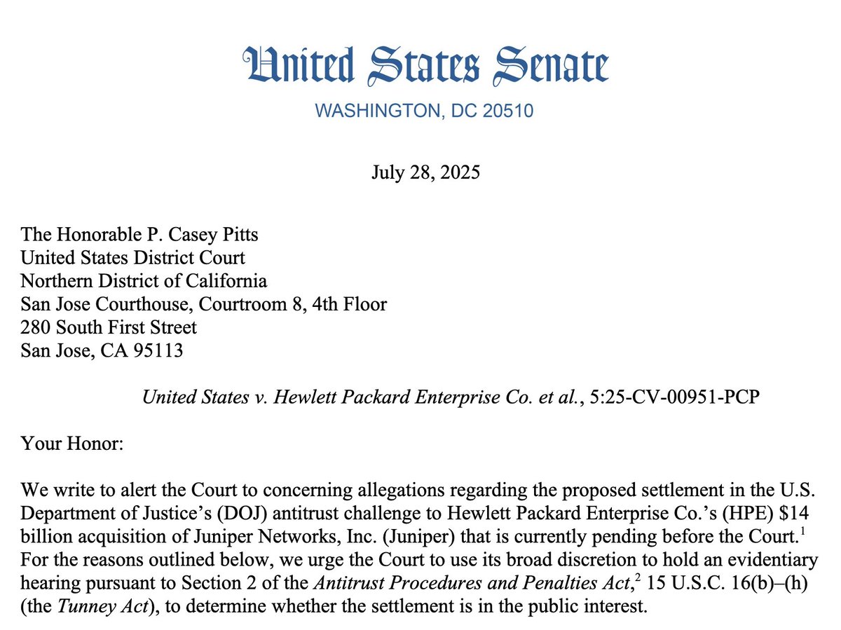 As I previewed this AM, Sens. Warren, Klobuchar, Booker &amp; Blumenthal have written to Judge Casey Pitts, urging him to use the Tunney Act to investigate the settlement of the HPE-Juniper Networks merger challenge, &amp; whether MAGA lobbyists called in favors to get the merger through