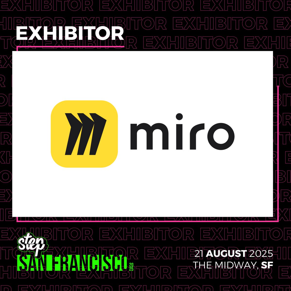 🚀 Just announced: <a href="/MiroHQ/">Miro</a> will be exhibiting at #StepSF on 21 August! Miro is the innovation workspace helping teams design &amp; build the future - with AI at every step.
🎟 Buy Tickets to catch them live → bit.ly/4dcvsoQ
💥 Be part of it - Exhibit at Step SF →