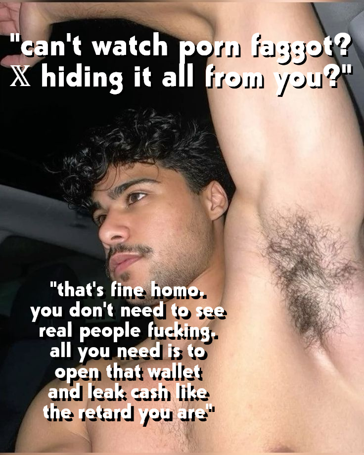 Sadastic_Anon's tweet photo. WHATS WRONG HOMO? CANT STROKE YOUR PATHETIC CLIT TO "REAL PORN"? GOOD. REAL MEN EXISTING IS YOUR PORN

#Findom #UnethicalFindom #CashKing #CashSlave #Alpha #AlphaJock #StraightPride #StraightWorship #HumanATM #CashFag #Blackmail https://t.co/FFxZZLKml1