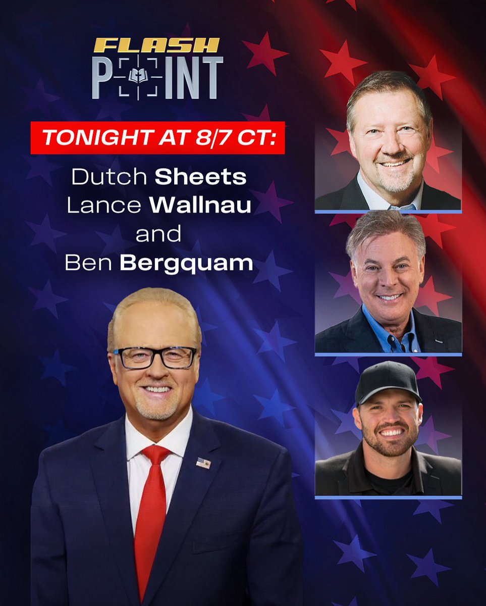 FlashPoint Army (@flashpointarmy) on Twitter photo BIG PROGRAM TONIGHT!
Join <a href="/genebailey/">genebailey</a> & his guests tonight: <a href="/dutchsheets/">Dutch Sheets</a>, <a href="/lancewallnau/">Lance Wallnau</a> and <a href="/BenBergquam/">Ben Bergquam - Real America’s Voice (RAV-TV) News</a>!
Watch LIVE on the Flashpoint <a href="/YouTube/">YouTube</a>, Rumble, <a href="/facebook/">Facebook</a> pages & on <a href="/TheRokuChannel/">Roku Channel</a> on Integrity Television at 8pm ET/7pm CT!
For ALL things Flashpoint, visit BIG PROGRAM TONIGHT!
Join <a href="/genebailey/">genebailey</a> & his guests tonight: <a href="/dutchsheets/">Dutch Sheets</a>, <a href="/lancewallnau/">Lance Wallnau</a> and <a href="/BenBergquam/">Ben Bergquam - Real America’s Voice (RAV-TV) News</a>!
Watch LIVE on the Flashpoint <a href="/YouTube/">YouTube</a>, Rumble, <a href="/facebook/">Facebook</a> pages & on <a href="/TheRokuChannel/">Roku Channel</a> on Integrity Television at 8pm ET/7pm CT!
For ALL things Flashpoint, visit