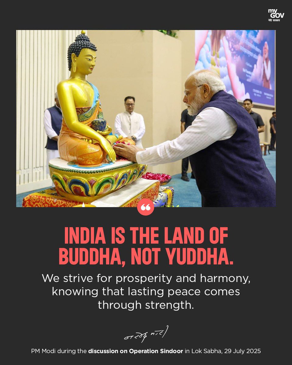 mygovindia's tweet image. India is the land of Buddha, not Yuddha. We strive for prosperity and harmony, knowing that lasting peace comes through strength.

#PMModiInLokSabha