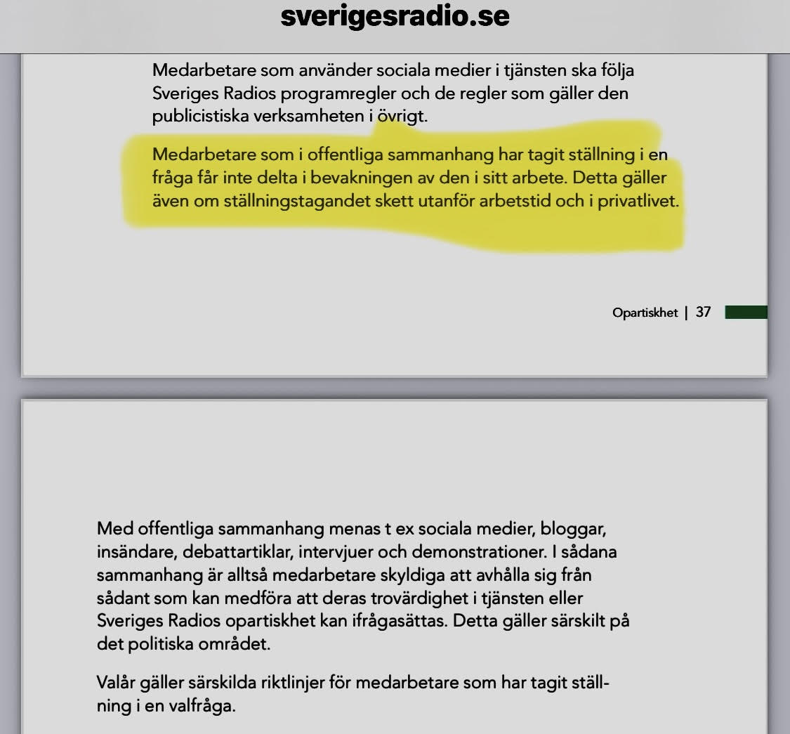 drdanielschatz's tweet image. I Sveriges Radios egen medarbetarhandbok slås det fast: "Medarbetare som i offentliga sammanhang har tagit ställning i en fråga får inte delta i bevakningen av den i sitt arbete. Detta gäller även om ställningstagandet skett utanför arbetstid och i privatlivet." 

Trots detta har…
