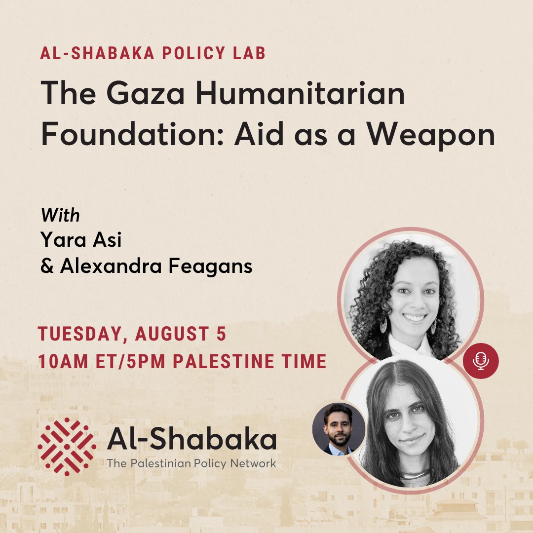 Al-Shabaka الشبكة (@alshabaka) on Twitter photo JOIN US!
<a href="/Yara_M_Asi/">Yara Asi, PhD</a> & <a href="/awfeagans/">Alex Feagans</a> join <a href="/tksshawa/">Tariq Kenney-Shawa</a> to discuss how the GHF fits into Israel’s genocidal strategy & to expose the network of individuals & companies profiting from what has been a death trap masquerading as humanitarian assistance
Register: ow.ly/mALr50WwEu8 JOIN US!
<a href="/Yara_M_Asi/">Yara Asi, PhD</a> & <a href="/awfeagans/">Alex Feagans</a> join <a href="/tksshawa/">Tariq Kenney-Shawa</a> to discuss how the GHF fits into Israel’s genocidal strategy & to expose the network of individuals & companies profiting from what has been a death trap masquerading as humanitarian assistance
Register: ow.ly/mALr50WwEu8