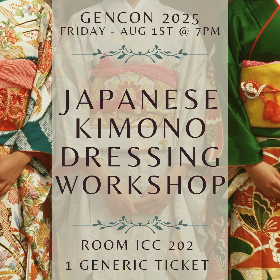 OhioKimono's tweet photo. Join us at #Gencon 2025 for a beginner-friendly kimono dressing workshop! We will discuss Japanese fashion history, have a live #kimono dressing demonstration and more! #ohiokimono

https://t.co/QUd7BbdJsy https://t.co/udcLpHS5Gq