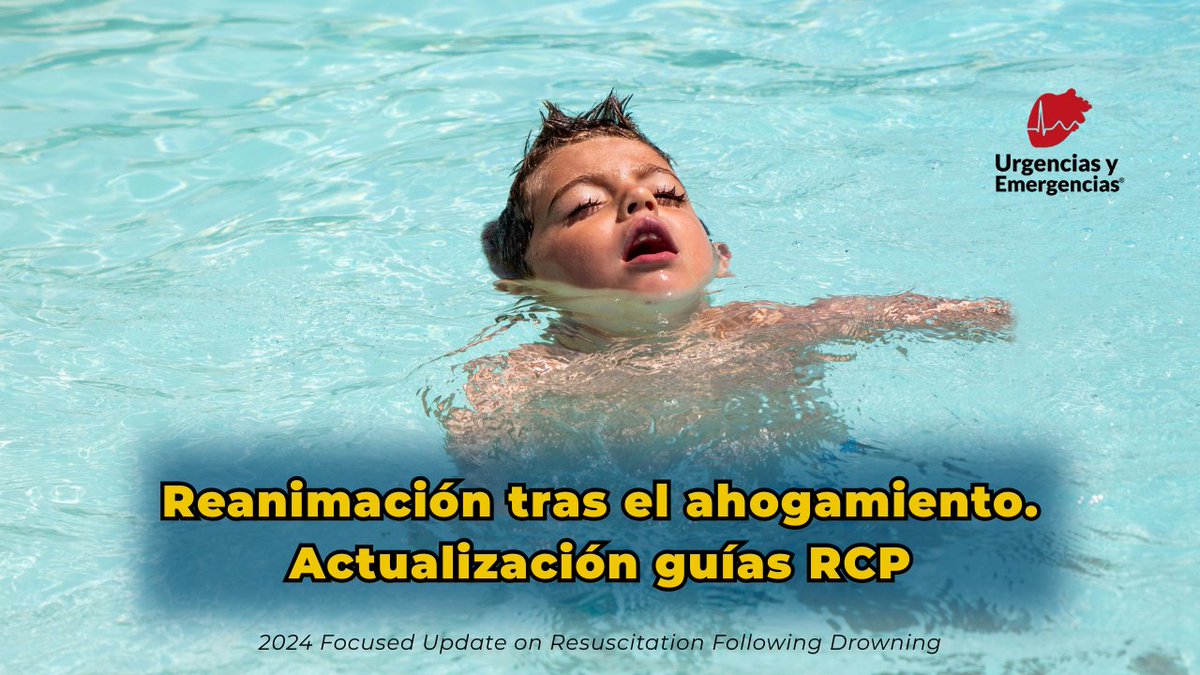 Reanimación tras el ahogamiento. Actualización guías RCP  urgenciasyemergen.com/reanimacion-en…