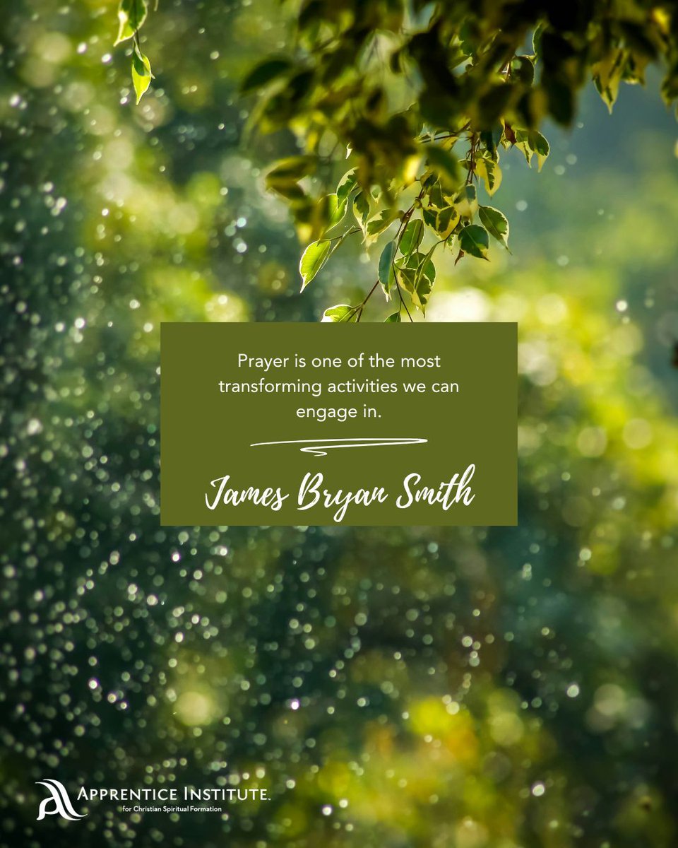Apprentice Institute (@apprenticeinst) on Twitter photo "Prayer is one of the most transforming activities we can engage in." –<a href="/jamesbryansmith/">James Bryan Smith</a> "Prayer is one of the most transforming activities we can engage in." –<a href="/jamesbryansmith/">James Bryan Smith</a>