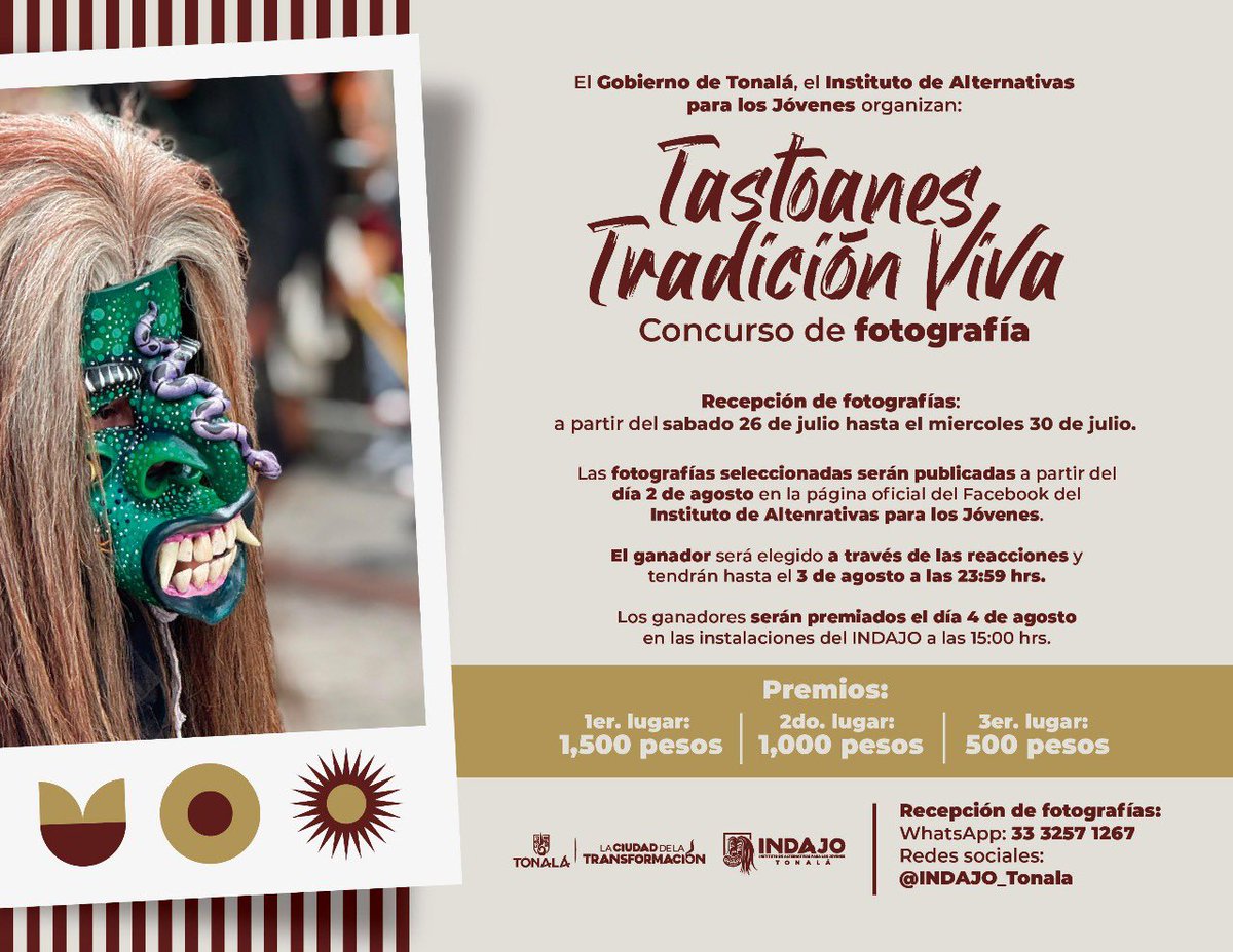 El Instituto de Alternativas para los Jóvenes Tonalá nos invita al concurso de fotografía 📸 

Revisa las bases, tienes hasta mañana 30 de julio para mandar tu fotografía al 33 3257 1267 o a las redes del Instituto de la Juventud 👇🏼

Tonalá #LaCiudadDeLaTransformación