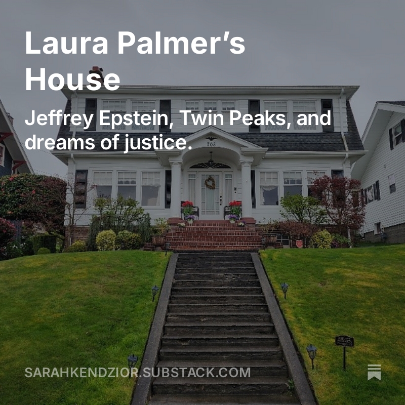 My newsletter is BACK! On Jeffrey Epstein, Twin Peaks, and dreams of justice: sarahkendzior.substack.com/p/laura-palmer…