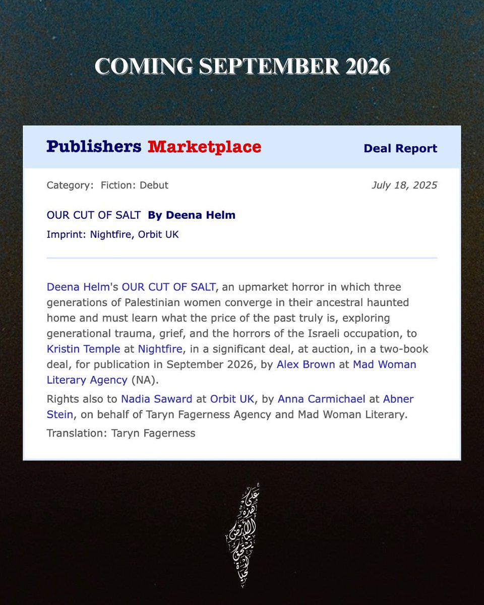 Deena ๐ต๐ธ ุฏููุง (@deenahelm_) on Twitter photo She's Publisher's Marketplace official! โฅ๏ธ๐ต๐ธ
If you're interested in book about a haunted house that fights back against its occupiers - and the three generations of Palestinian women who are bound to it - then look out September 2026 from <a href="/TorNightfire/">Nightfire Books</a> and Orbit UK! She's Publisher's Marketplace official! โฅ๏ธ๐ต๐ธ
If you're interested in book about a haunted house that fights back against its occupiers - and the three generations of Palestinian women who are bound to it - then look out September 2026 from <a href="/TorNightfire/">Nightfire Books</a> and Orbit UK!