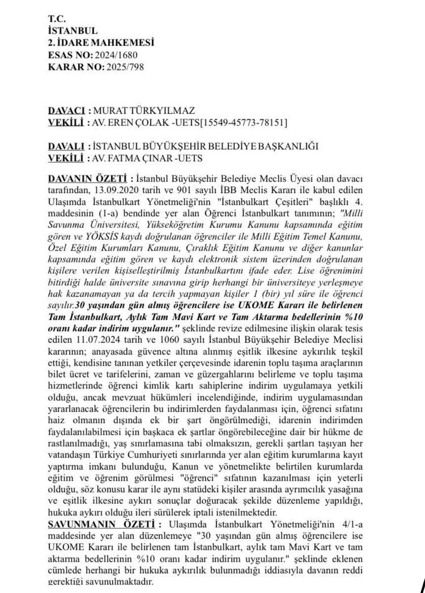 🎉 MÜJDEMİ İSTERİM KARDEŞLERİM !

30 yaş üstü öğrenci ulaşım hakkını kısıtlayan İBB kararına karşı açmış olduğum dava SONUÇLANDI ve İDARİ İŞLEM İPTAL EDİLDİ!

Mahkeme oy birliğiyle öğrenciler lehine karar verdi. Bu haksızlığa karşı verdiğimiz mücadeleyi kazandık!

Tüm öğrenci