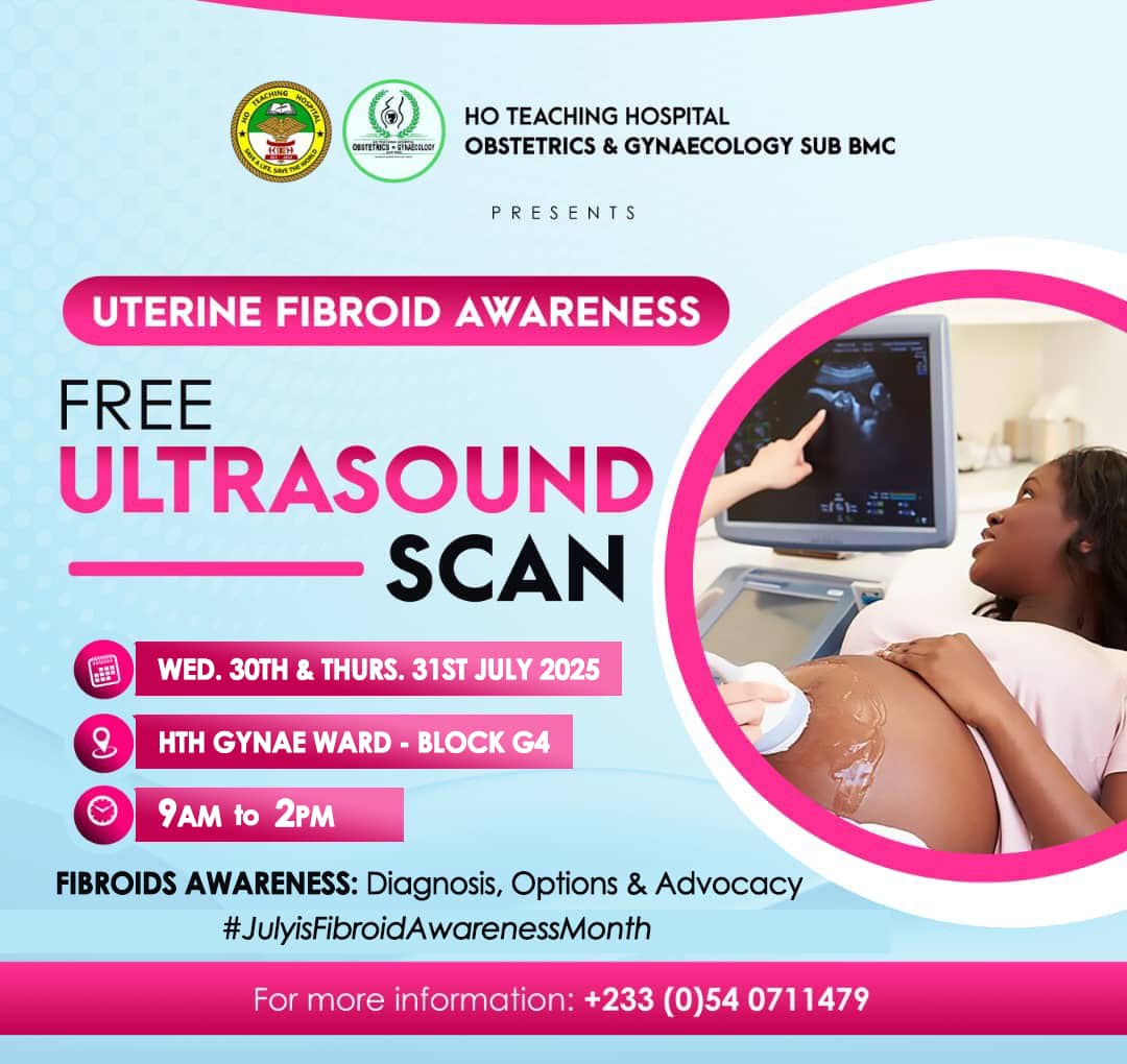 hthgovgh's tweet photo. Walk to the Gynae Ward of the Ho Teaching Hospital on Wednesday, 30th, and Thursday, 31st July 2025, for a  Free Ultrasound Scan as we mark the Uterine Fibroid Awareness Week. All you need is your valid NHIS card. Come one, come all https://t.co/f8tK9SZB7f