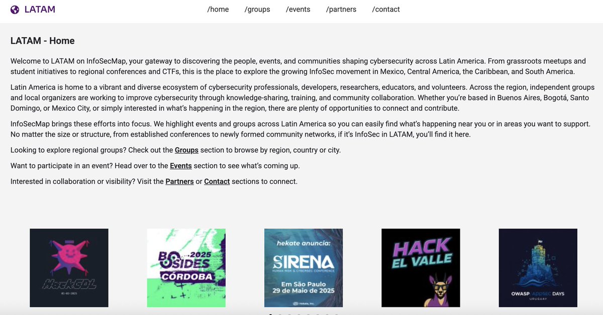 InfoSecMap (@infosecmap) on Twitter photo 🚨 NEW FEATURE ALERT 🚨
Stay updated on events & communities in #LatinAmerica with our new #LATAM hub! 🌎
Explore 👇🏽
infosecmap.com/latam/
Our partners: <a href="/HackGDL/">HackGDL</a> @BSidesCDMX <a href="/BSides_CO/">BSides Colombia</a> <a href="/BsidesPe/">BSidesPe</a> @LaVillaHacker @Revers3vrything <a href="/BsidesCordoba/">Bsides Córdoba</a> <a href="/LatinContacto/">LatinAmerica Cybersecurity</a> <a href="/HackElValle/">HackElValle</a> 💜 🚨 NEW FEATURE ALERT 🚨
Stay updated on events & communities in #LatinAmerica with our new #LATAM hub! 🌎
Explore 👇🏽
infosecmap.com/latam/
Our partners: <a href="/HackGDL/">HackGDL</a> @BSidesCDMX <a href="/BSides_CO/">BSides Colombia</a> <a href="/BsidesPe/">BSidesPe</a> @LaVillaHacker @Revers3vrything <a href="/BsidesCordoba/">Bsides Córdoba</a> <a href="/LatinContacto/">LatinAmerica Cybersecurity</a> <a href="/HackElValle/">HackElValle</a> 💜
