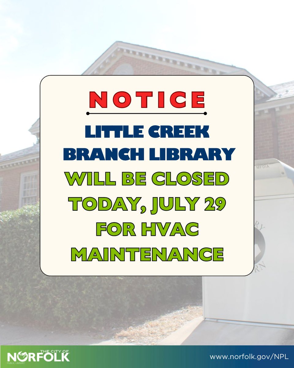 NorfolkPublicLibrary (@norfpubliclib) on Twitter photo Notice: the Little Creek Branch Library will be closed today, July 29 for HVAC maintenance.
<a href="/NorfolkVA/">City of Norfolk, VA</a> Notice: the Little Creek Branch Library will be closed today, July 29 for HVAC maintenance.
<a href="/NorfolkVA/">City of Norfolk, VA</a>