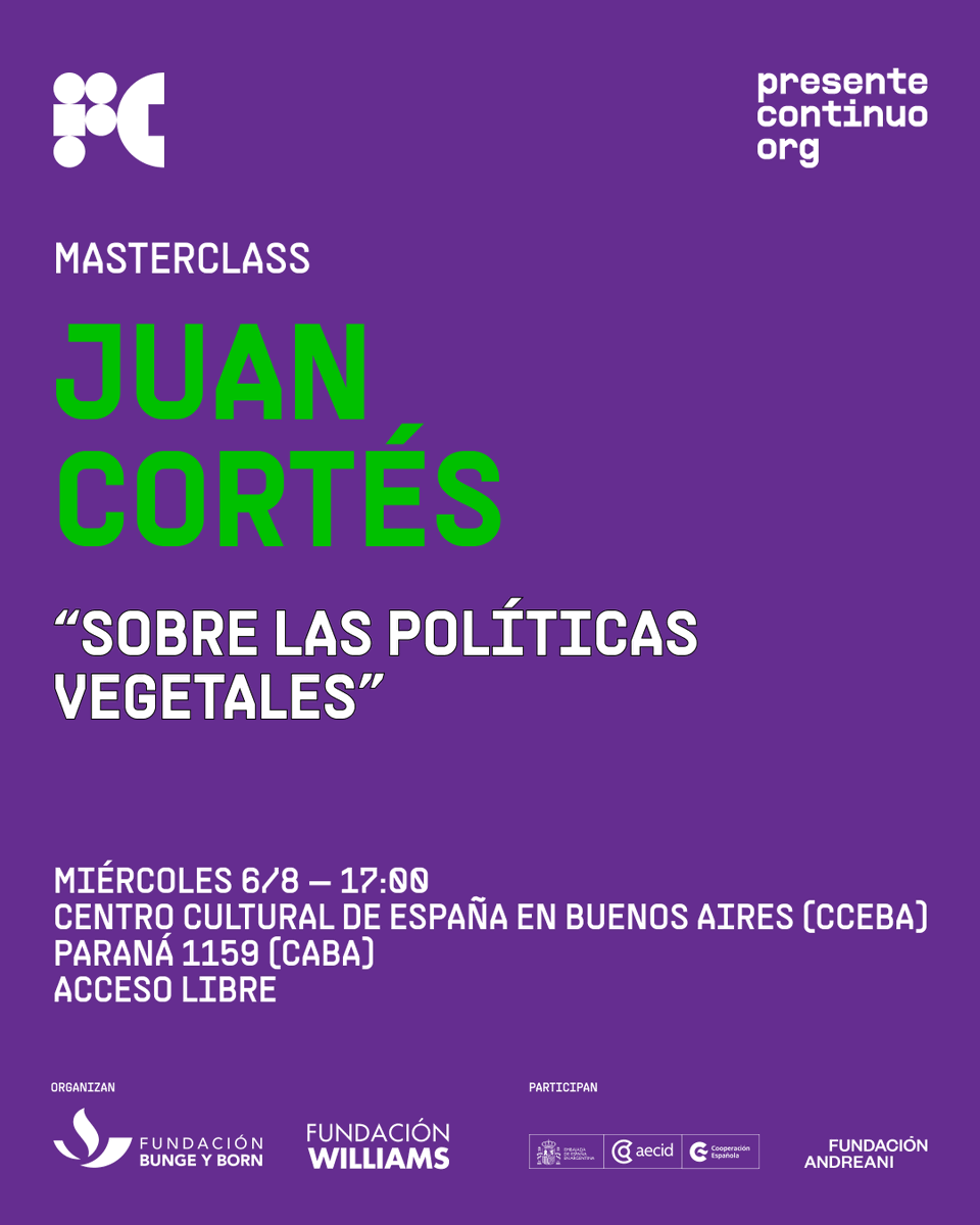 FundacionByB's tweet photo. 📣 El próximo miércoles 6/8, el artista Juan Cortés brindará la masterclass "Sobre las políticas vegetales", en el marco del programa #PresenteContinuo.
📌 Cortés es un artista colombiano cuya obra cruza arte, ciencia y naturaleza, enfocándose en fenómenos invisibles mediante instalaciones y paisajes sonoros.
Para agendar:
📅 Miércoles 6 de agosto a las 17h
📍 @CCEBA | Paraná 1159, CABA.
➡️ Impulsamos Presente Continuo junto a la @FundWilliams, y con la colaboración de
@FundAndreani y @CCEBA .
Más información en https://t.co/6o83kIgBe1
