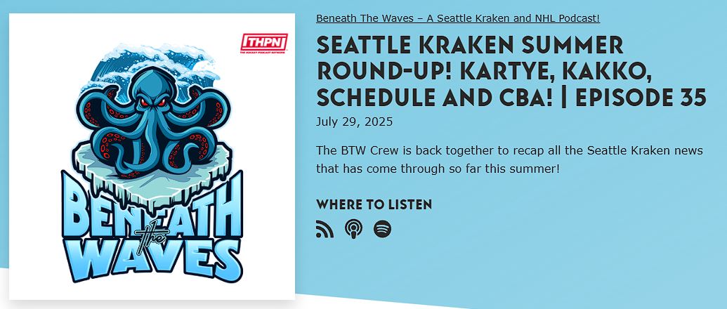 Beneath The Waves (@btwsea) on Twitter photo WE ARE BACK!
A FRESH BTW Pod is in your feeds as we discuss all the #SeaKraken news, including the Kartye and Kakko extensions, the 2025-26 schedule, and find some interesting details in the new CBA!
Links below! New episodes on <a href="/Hockeypodnet/">The Hockey Podcast Network</a>! WE ARE BACK!
A FRESH BTW Pod is in your feeds as we discuss all the #SeaKraken news, including the Kartye and Kakko extensions, the 2025-26 schedule, and find some interesting details in the new CBA!
Links below! New episodes on <a href="/Hockeypodnet/">The Hockey Podcast Network</a>!