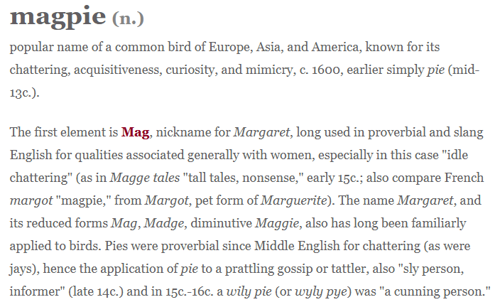 Actually my favorite bird etymology is that in 1400s England they gave human nicknames to birds (Jenny Wren, Tom Tit) but some of them stuck. Jack Daw became Jackdaw, Maggie Pie became Magpie. With Robin Redbreast, they just dropped the original name of the bird entirely.