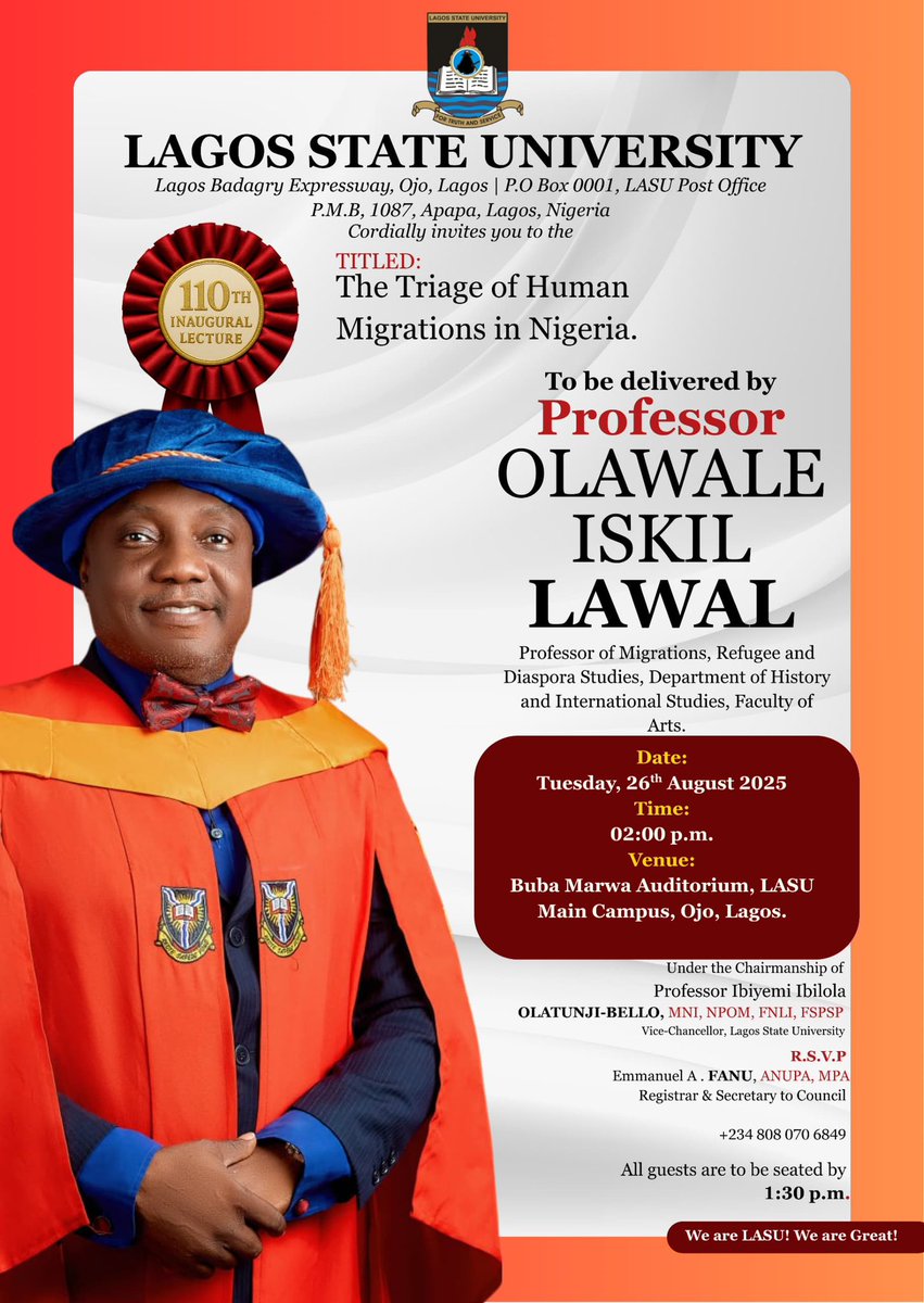 <a href="/LAJOHIS4/">LAJOHIS</a> invites you to the lecture, “The Triage of Human Migrations in Nigeria” to be delivered by Professor Olawale Lawal (<a href="/OlaIskil/">dan ola-iskil</a>).

<a href="/UNmigration/">IOM - UN Migration 🇺🇳</a> <a href="/Refugees/">UNHCR, the UN Refugee Agency</a> <a href="/LASUOfficial/">Lagos State University</a>

#Migration #Movement