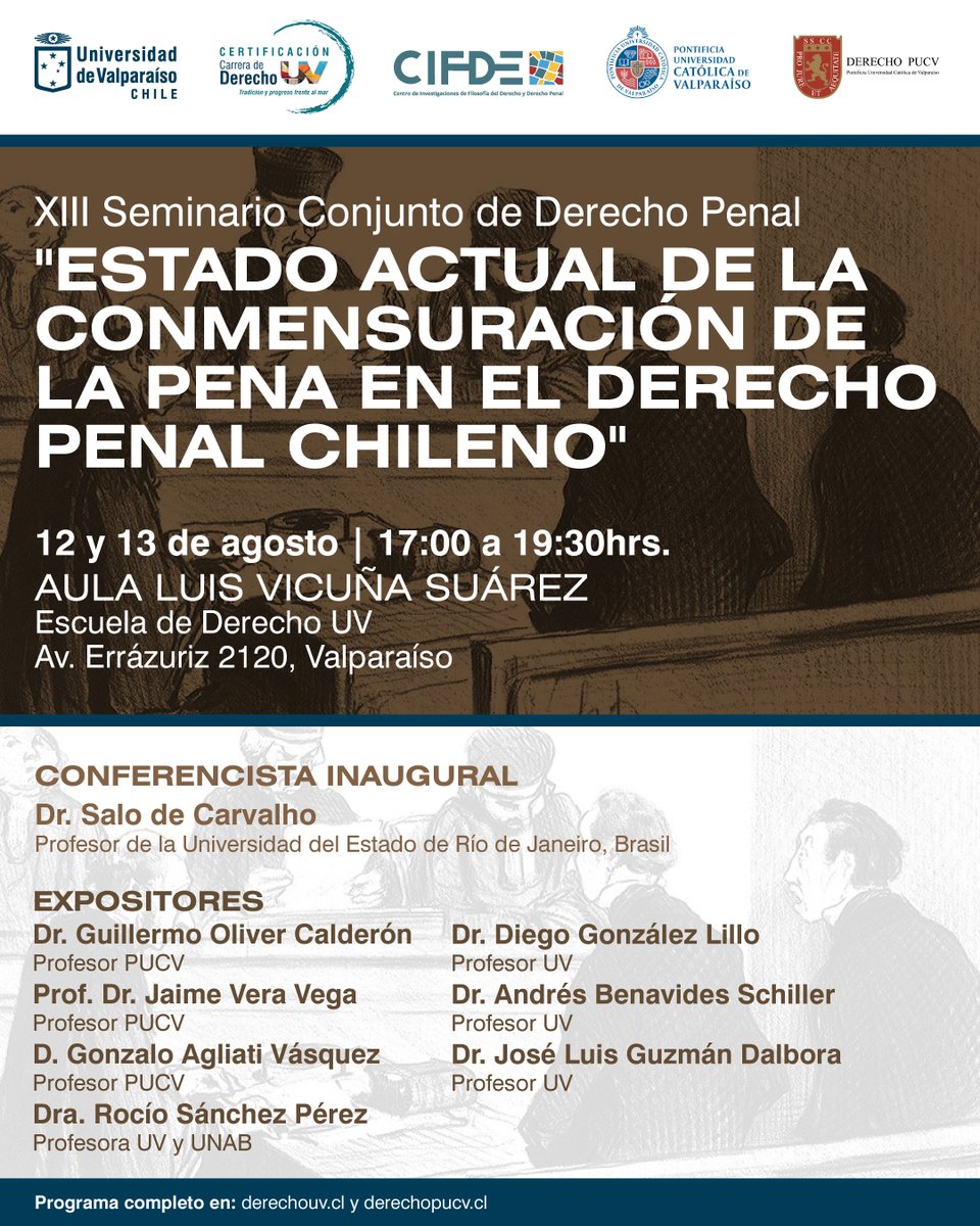 🔵 XIII SEMINARIO CONJUNTO DE DERECHO PENAL UV-PUCV
"Estado actual de la conmensuración de la pena en el Derecho penal chileno"

📅 MARTES 12 Y MIÉRCOLES 13 DE AGOSTO
17:00 a 19:30 horas
Aula Luis Vicuña Suárez
Escuela de Derecho UV

📲 Programa completo: cutt.ly/nrSoEJ9L