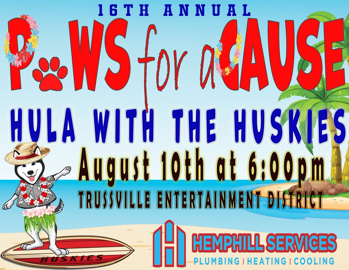 It's that time of year again! 🐾  Join us and Hula with the Huskies at the Paws for a Cause event,  August 10th at the Trussville Entertainment District! 🎫 Tickets on sale NOW for BINGO and the $10K giveaway. 
Go to: htsaf.wufoo.com/forms/psqgkp20… (Day of event, Tickets go up to $125 )