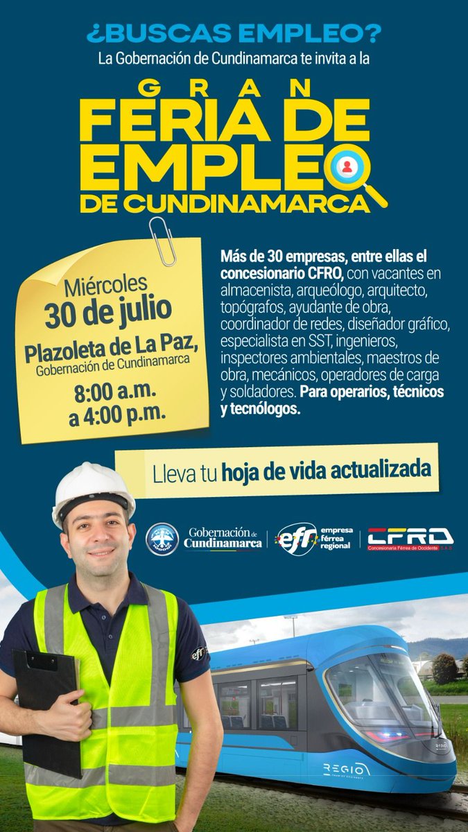 ¿Buscas trabajo? 

La <a href="/CundinamarcaGob/">Gobernación de Cundinamarca</a> y el gobernador <a href="/JorgeEmilioRey/">Jorge Emilio Rey Ángel</a> invitan a la ciudadanía a participar en la Gran Feria de Empleo, organizada en conjunto con la <a href="/efrcundinamarca/">Empresa Férrea Regional</a> y <a href="/RegiotramCFRO/">CFRO / Regiotram de Occidente</a>.

No olvides llevar personalmente tu hoja de vida actualizada.