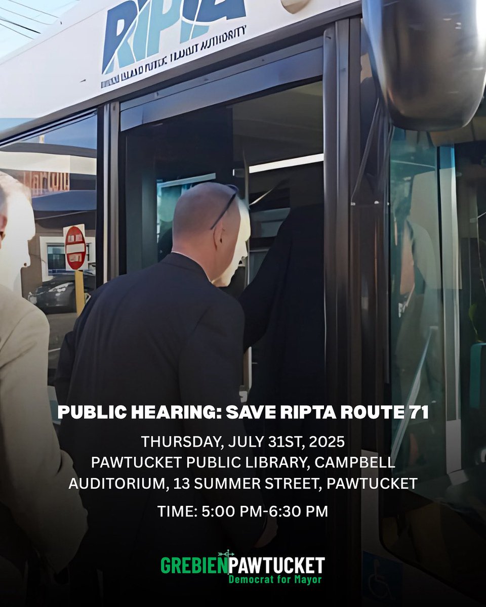 Public Hearing on RIPTA service changes is happening Thursday, July 31 from 5:00pm to 6:30pm at the Pawtucket Public Library - 13 Summer Street. Your voice is needed to protect Route 71 and other vital routes.