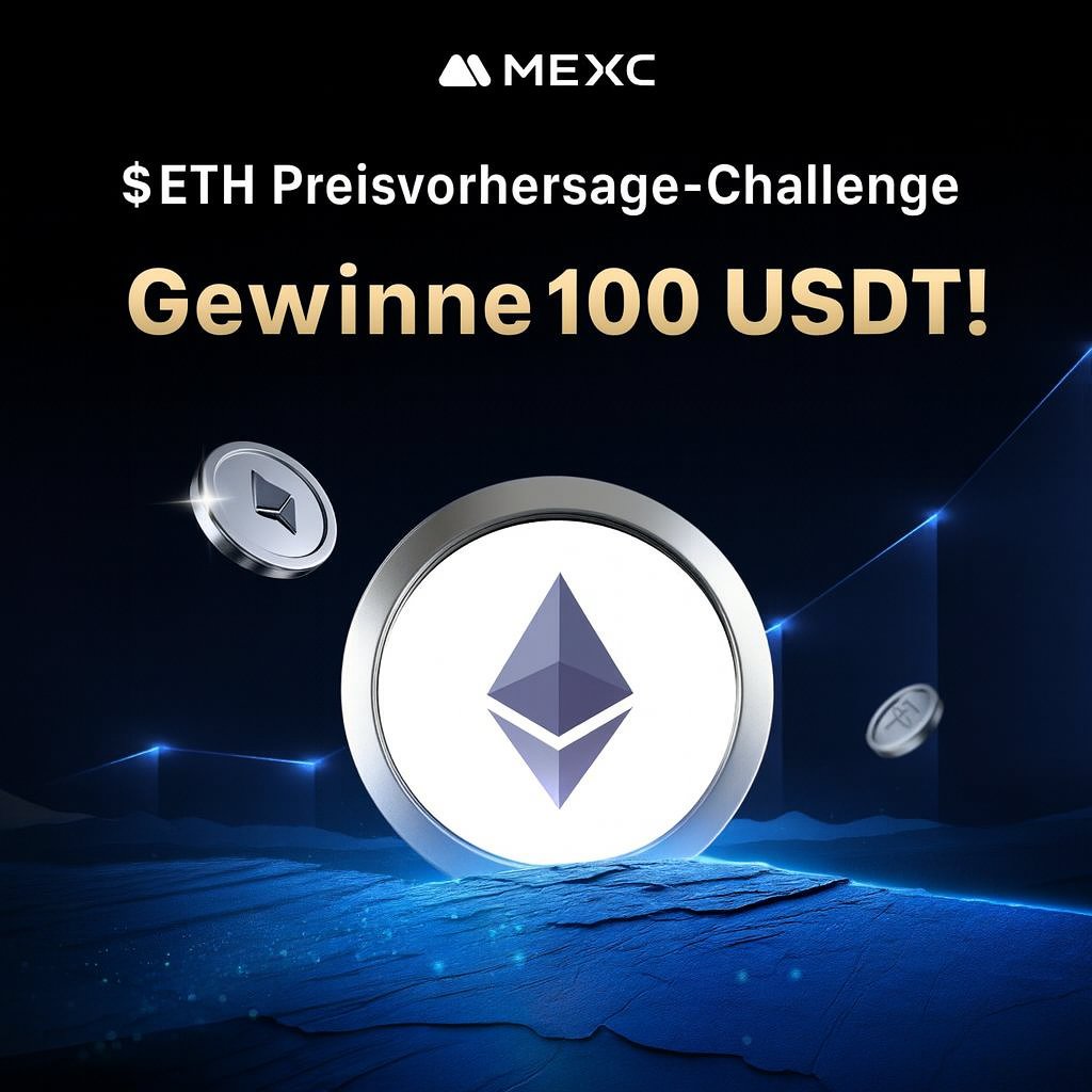 🎉10 Jahre Ethereum – Jetzt $ETH-Preis schätzen &amp; gewinnen!
Preispool: 100 $USDT 

✍️Teilnahme:
- Folge Uns: x.com/MEXC_DE
- Trete bei: t.me/MEXC_Deutsch
- Reposte diesen Beitrag
- Schätze $ETH (4. Aug, 01:59 MESZ)
- Kommentiere deine Schätzung mit #MEXCxETH