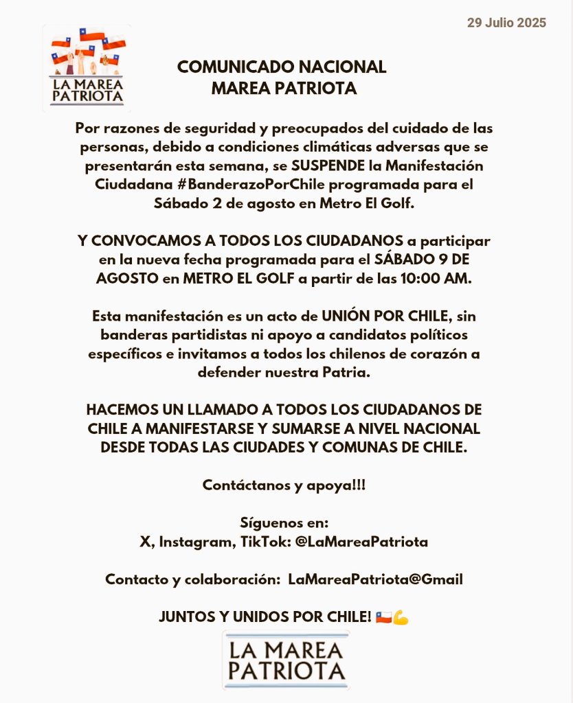 LaMareaPatriota's tweet image. #COMUNICADONACIONAL
Por razones de seguridad y preocupados del cuidado de las personas, debido a condiciones climáticas adversas se SUSPENDE y SE REPROGRAMA la Manifestación Ciudadana #BanderazoPorChile programada para  este Sábado 2 Agosto en Metro El Golf
🇨🇱 🇨🇱🇨🇱
#MareaPatriota