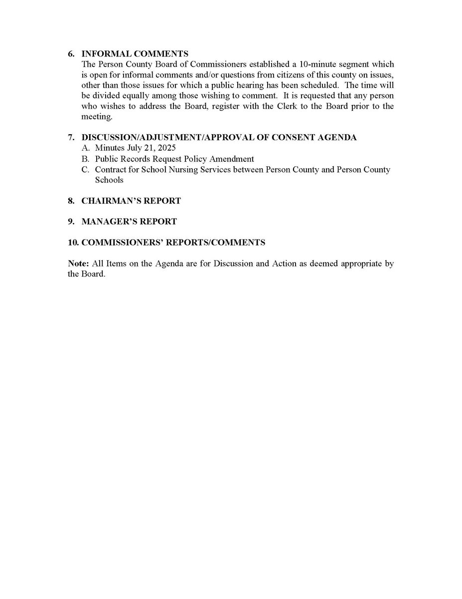 The Board of County Commissioners will meet on Monday, August 4 at 6 p.m. in Room 215 of the County Office Building, 304 South Morgan Street, Roxboro. The public is invited to attend, and the meeting will be livestreamed on YouTube.