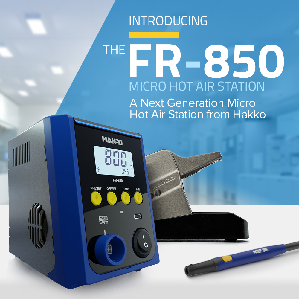 Meet the HAKKO FR-850, a compact, powerful, and built for precision. With a 105W heater, new NA01 nozzles, ergonomic FX-8501 handpiece, and USB-C control, it’s the next generation of micro hot air rework!

Available Aug. 1

#PrecisionRework  #HakkoUSA #hakko #rework #fr850