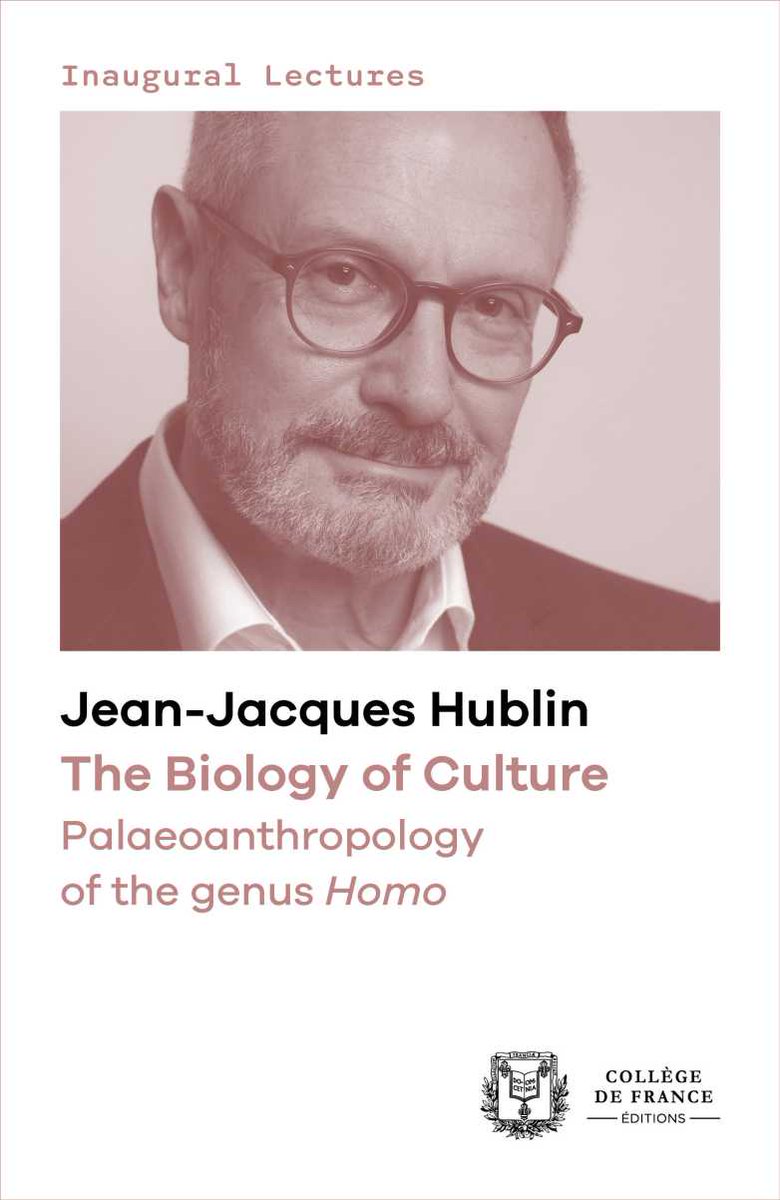 Jean-Jacques Hublin : The Biology of Culture. Palaeoanthropology of the genus Homo les-livres-de-philosophie.blogspot.com/2025/07/jean-j…
